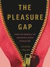 Cover image for The Pleasure Gap